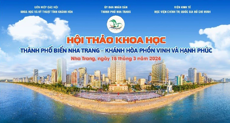 Scientific conference “Prosperous and happy seaside city of Nha Trang - Khanh Hoa" to be livestreamed on Khanh Hoa Online